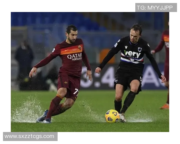 桑普与罗马实力对比分析谁将在意甲赛场上占据上风