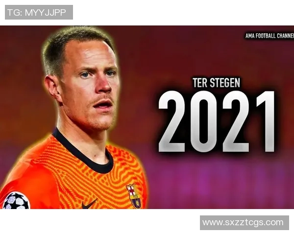 特尔施特根的辉煌之路:从青涩少年到世界顶级门将的传奇旅程 特尔施特根的辉煌之路:从青涩少年到世界顶级门将的传奇旅程